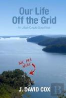 Our Life Off The Grid
