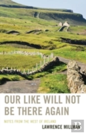 Our Like Will Not Be There Again