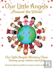 Our Little Angels Around The World