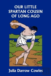 Our Little Spartan Cousin Of Long Ago (Y