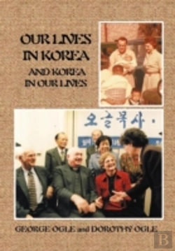 Bertrand.pt - Our Lives In Korea And Korea In Our Lives