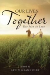 Our Lives Together: Two Men In Love