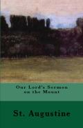 Our Lord'S Sermon On The Mount
