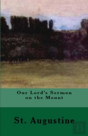 Our Lord'S Sermon On The Mount