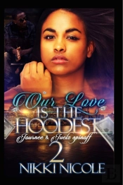 Our Love Is The Hoodest 2
