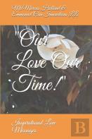 Our Love Our Time!