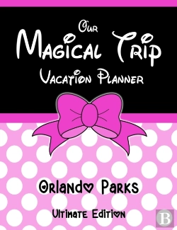 Bertrand.pt - Our Magical Trip Vacation Planner Orlando Parks Ultimate Edition - Pink Spotty