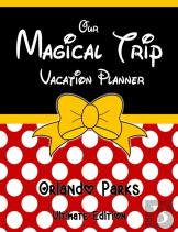 Our Magical Trip Vacation Planner Orlando Parks Ultimate Edition - Red Spotty