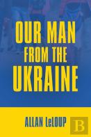 Our Man From The Ukraine