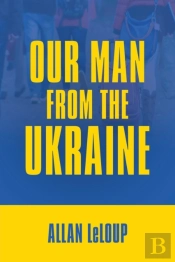 Our Man From The Ukraine