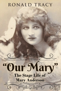 Bertrand.pt - Our Mary : The Stage Life Of Mary Ander