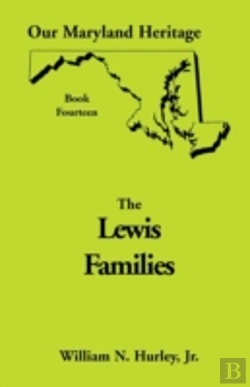 Bertrand.pt - Our Maryland Heritage, Book 14: Lewis Families