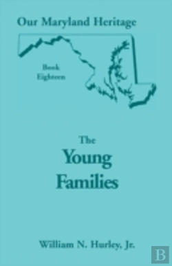 Bertrand.pt - Our Maryland Heritage, Book 18: The Young Families