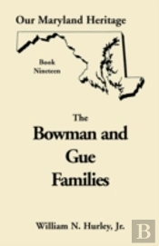 Our Maryland Heritage, Book 19: The Bowm