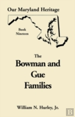 Bertrand.pt - Our Maryland Heritage, Book 19: The Bowm