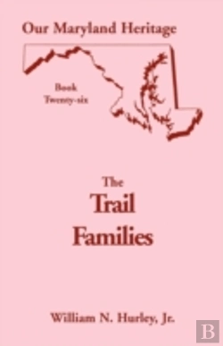 Bertrand.pt - Our Maryland Heritage, Book 26: The Trai