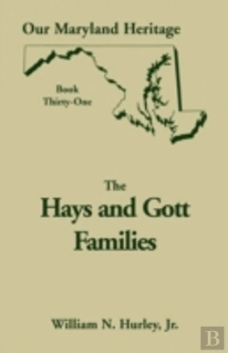 Bertrand.pt - Our Maryland Heritage, Book 31: Hays And
