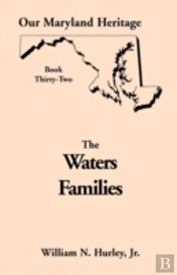 Bertrand.pt - Our Maryland Heritage, Book 32: The Wate