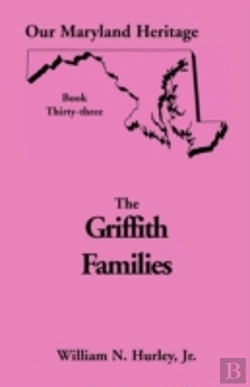 Bertrand.pt - Our Maryland Heritage, Book 33: Griffith