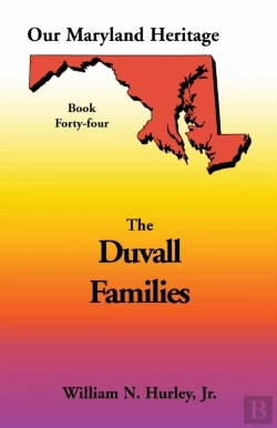 Bertrand.pt - Our Maryland Heritage, Book 44: Duvall Family