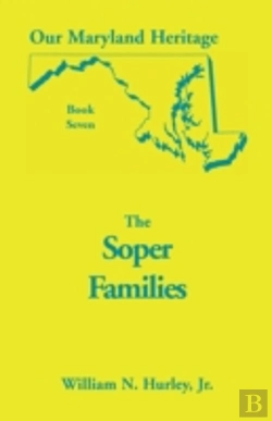 Bertrand.pt - Our Maryland Heritage, Book 7: The Soper Family