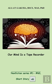 Our Mind Is A Tape Recorder.