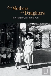 Our Mothers And Daughters