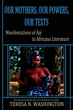 Bertrand.pt - Our Mothers, Our Powers, Our Texts