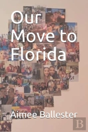 Our Move To Florida