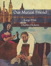 Our Mutual Friend