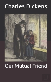 Our Mutual Friend