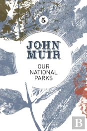 Our National Parks