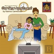 Our New Apartment (Maya'S Journey Series - Book 2)