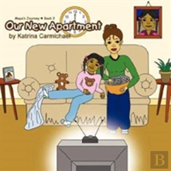Bertrand.pt - Our New Apartment (Maya'S Journey Series - Book 2)