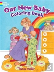 Our New Baby Coloring Book