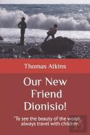 Our New Friend Dioniso !