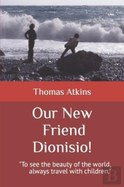 Our New Friend Dioniso !