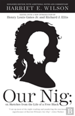 Bertrand.pt - Our Nig; Or, Sketches From The Life Of A Free Black