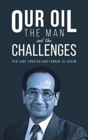Our Oil - The Man And The Challenges