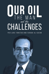 Our Oil - The Man And The Challenges