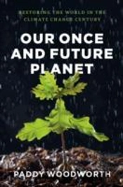 Our Once And Future Planet