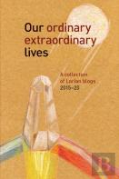 Our Ordinary Extraordinary Lives