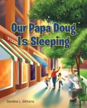 Our Papa Doug Is Sleeping