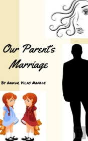 Our Parents' Marriage