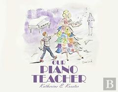 Our Piano Teacher