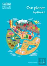 Our Planet Â€“ Pupil Book 2