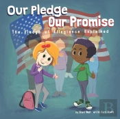 Our Pledge, Our Promise: The Pledge Of A
