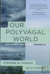 Our Polyvagal World