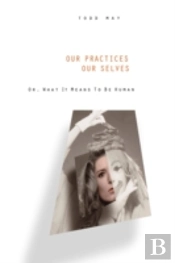 Our Practices, Our Selves