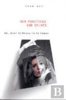 Our Practices, Our Selves